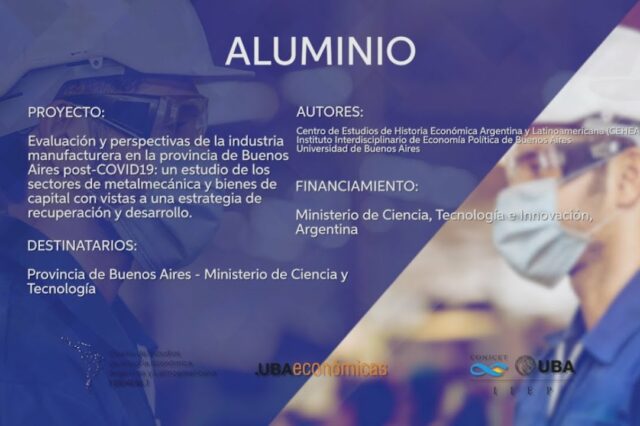 26-3-2023. Proyecto MINCyT: La industria del aluminio en la provincia de Buenos Aires frente al COVID-19.
